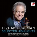 ‎Itzhak Perlman: Selected Highlights from The Complete RCA and Columbia ...