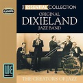 The Essential Collection - Original Dixieland Jazz Band by Original ...