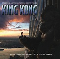 King Kong (Original Motion Picture Soundtrack) - Album by James Newton ...