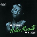 ‎The Complete Helen Merrill on Mercury - ヘレン・メリルのアルバム - Apple Music
