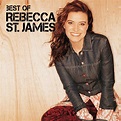 Rebecca St. James - Best Of Rebecca St. James | iHeart