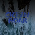 Ocean Roar | Álbum de Mount Eerie - LETRAS.COM