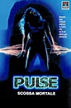 Pulse - Scossa mortale | Filmaboutit.com