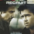 The recruit : Original motion picture soundtrack - Klaus Badelt - Muziekweb