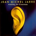 cue-records.com - Jean Michel Jarre, Waiting for Cousteau