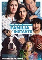 Familia al instante - Película 2019 - Película 2018 - SensaCine.com