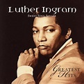 Luther Ingram : Greatest Hits [Malaco] (2-CD) (2013) - Malaco Records ...