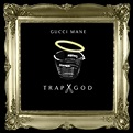 Trap God - Album by Gucci Mane | Spotify