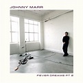 Johnny Marr - Fever Dreams, Pt. 2 - Reviews - Album of The Year