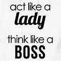 Quotes About A Lady Boss. QuotesGram