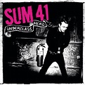 ‎Underclass Hero - Album by Sum 41 - Apple Music