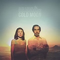美しいインスピレーションに導かれた、Alela DianeとRyan Francesconiによる共演作 ‎「Cold Moon ...