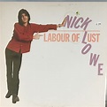 Nick Lowe — Labour of Lust – Vinyl Distractions
