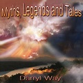 Darryl Way - Myths, Legends & Tales (CD) - Amoeba Music