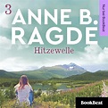 Anne B. Ragde "Hitzewelle" (Lügenhaus-Serie 3) - Uve Teschner