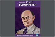 The Essential Joseph Schumpeter: una introducción fácil y accesible a ...