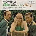 Peter, Paul & Mary - Moving (1963, Vinyl) | Discogs