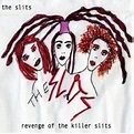Revenge Of The Killer Slit : Slits | HMV&BOOKS online - SAF0141