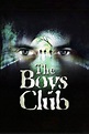 The Boys Club - Film (1997) - SensCritique