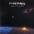 Firefall - Break Of Dawn | iHeart