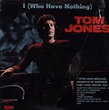 Tom Jones - I Who Have Nothing - Amazon.com Music