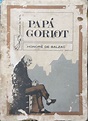 Papa Goriot by Honore De Balzac - Bookworm Hanoi