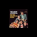 ‎Do You Believe In Magic - Album by The Lovin' Spoonful - Apple Music