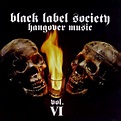 Black Label Society 'Hangover Music Vol. VI' Vinyl Record