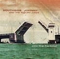 CD: Southside Johnny & the Asbury Jukes – Into the Harbour: Backstreet ...