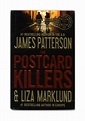 The Postcard Killers - 1st Edition/1st Printing | James Patterson, Liza ...