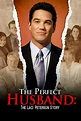 The Perfect Husband: The Laci Peterson Story (2004) - Posters — The ...