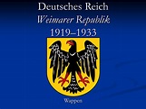 Deutsches Reich Weimarer Republik 1919–1933