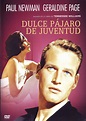 Dulce Pajaro de Juventud (1962), dirigida por Richard Brooks y ...