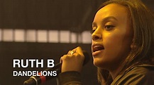 Ruth B | LIVE Performance | Dandelions | CBC Music Festival - YouTube Music