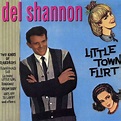 ‎Little Town Flirt - Album by Del Shannon - Apple Music