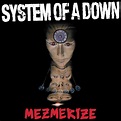UN JOUR, UN ALBUM • SYSTEM OF A DOWN : "Mezmerize"