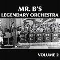 ‎Apple Music 上Billy Eckstine的专辑《Mr. B's Legendary Orchestra, Vol. 2》