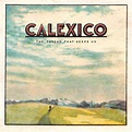Calexico: The Thread That Keeps Us (LP) – jpc