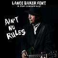 Amazon.com: Ain't No Rules : Lance Baker Fent: Digital Music