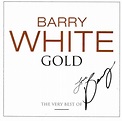 Barry White - Gold - The Very Best Of (2005, CD) | Discogs