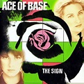 Ace of Base – The Sign Lyrics | Genius Lyrics
