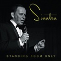 Frank Sinatra – Standing Room Only, To Be Released Worldwide On May 4 ...