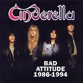 Cinderella – Bad Attitude 1986-1994 (1998, CD) - Discogs