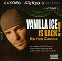 VANILLA ICE - Vanilla Ice Is Back! Hip Hop Classics - Amazon.com Music