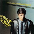 The First Pressing CD Collection: Bryan Ferry - The Bride Stripped Bare