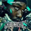 Meek Mill "Championships" Album Stream, Cover Art & Tracklist | HipHopDX