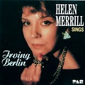 Helen Merrill - Helen Merrill Sings Irving Berlin Lyrics and Tracklist ...