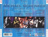 The Michael Schenker Story Live - Michael Schenker | Songs, Reviews ...