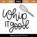 Free Whip It Good SVG Cut File - Lovesvg.com