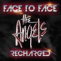 The Angels Face To Face - Recharged 2 CD Set - The Angels | The Angels